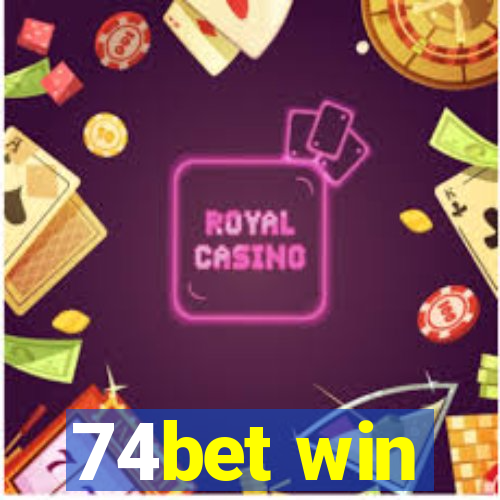 74bet win